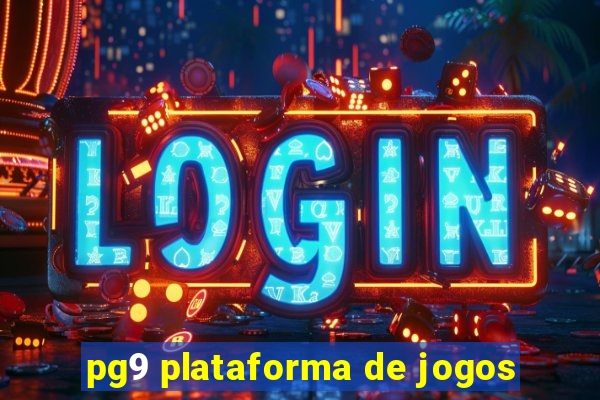 pg9 plataforma de jogos