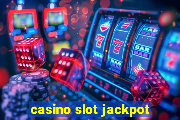 casino slot jackpot