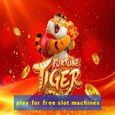 play for free slot machines