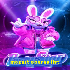 mozart operas list