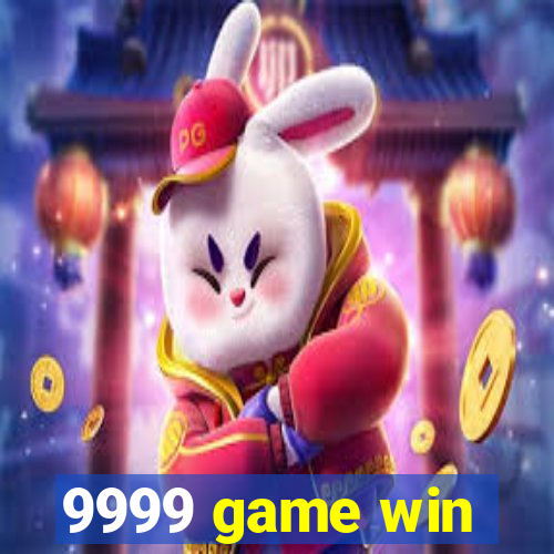 9999 game win