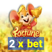 2 x bet