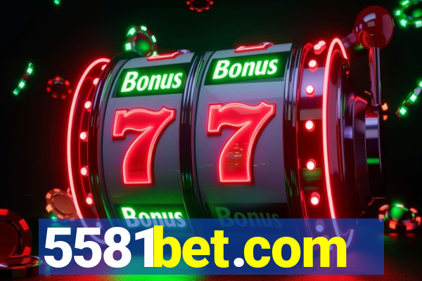 5581bet.com