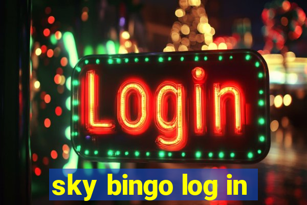 sky bingo log in