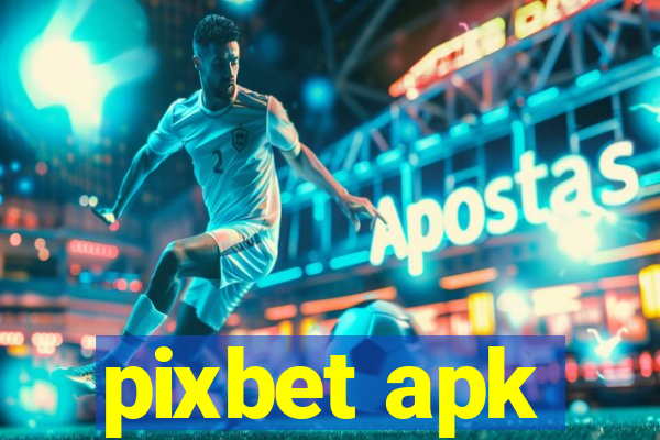 pixbet apk