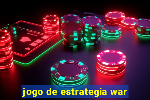 jogo de estrategia war