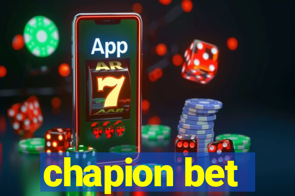 chapion bet