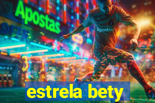 estrela bety