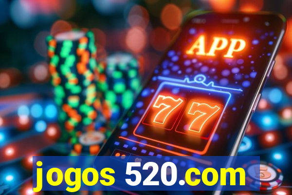 jogos 520.com