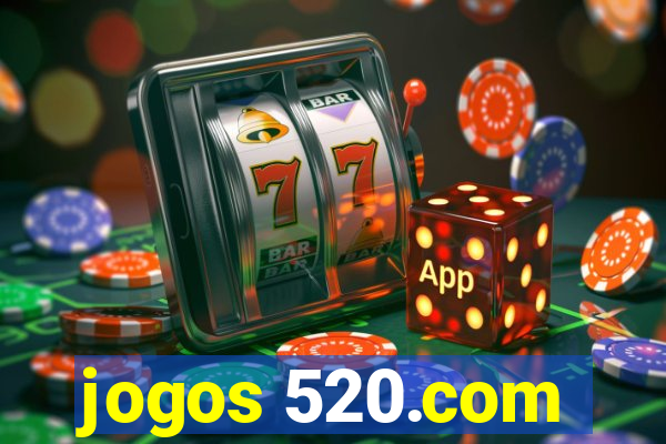 jogos 520.com