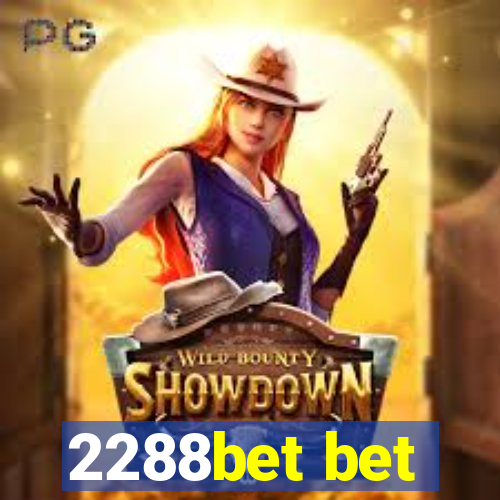 2288bet bet