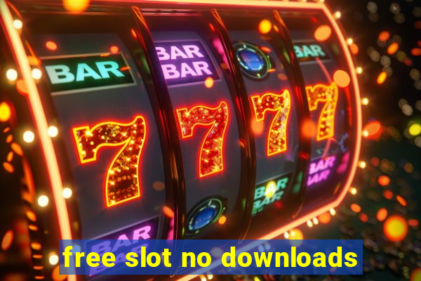 free slot no downloads