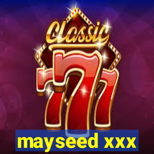 mayseed xxx