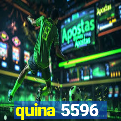 quina 5596