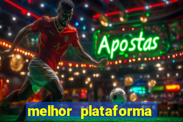 melhor plataforma de jogos para ganhar dinheiro