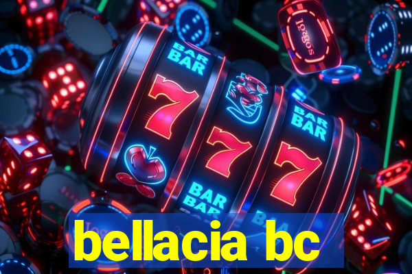 bellacia bc