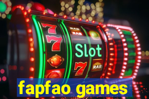 fapfao games