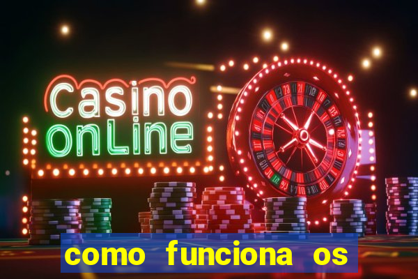 como funciona os jogos de cassino online