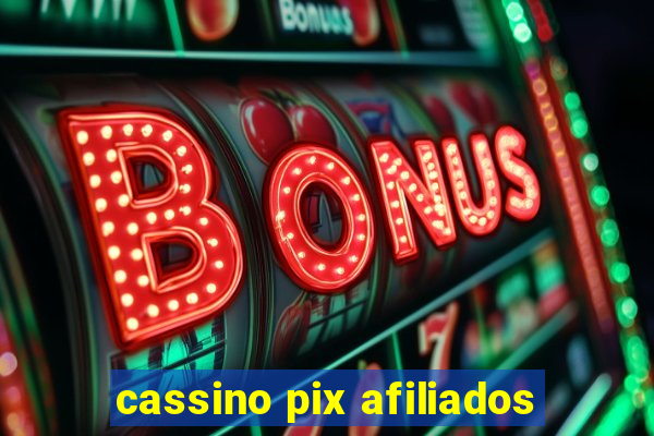 cassino pix afiliados