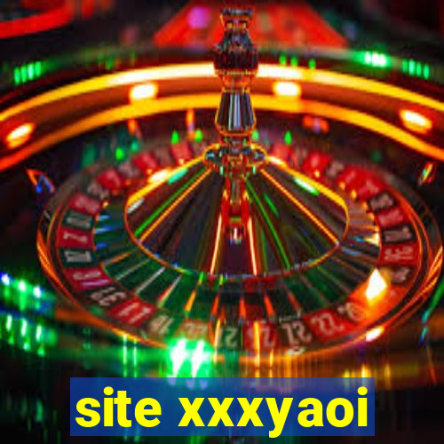 site xxxyaoi