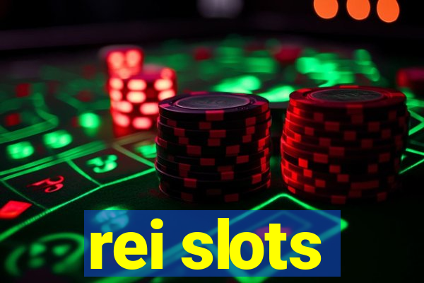 rei slots