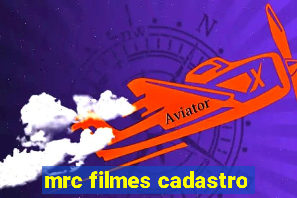 mrc filmes cadastro