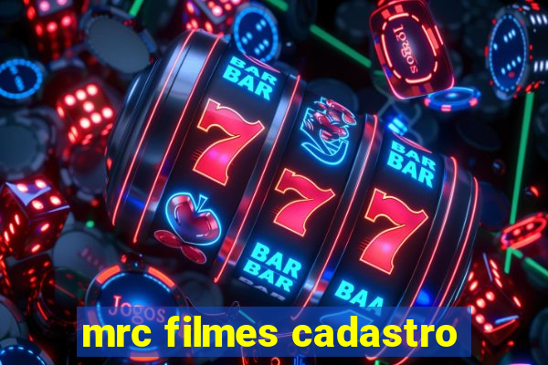 mrc filmes cadastro