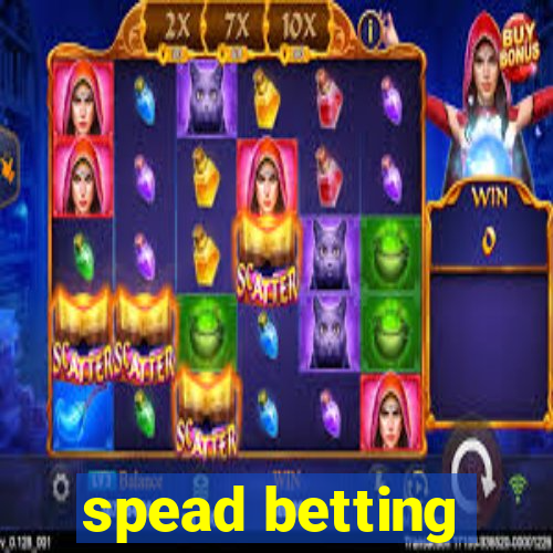 spead betting