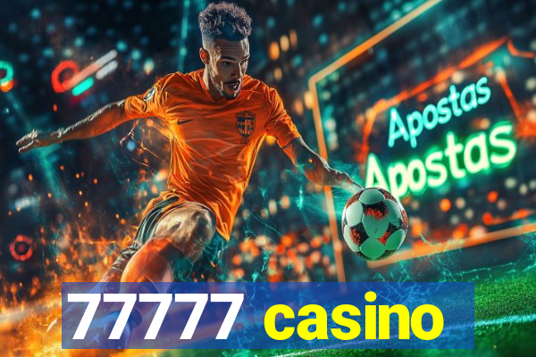 77777 casino