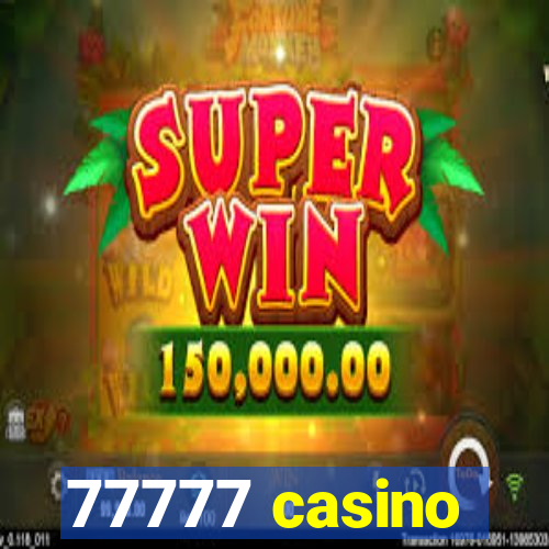 77777 casino