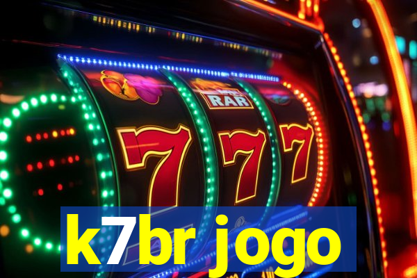 k7br jogo