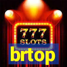 brtop