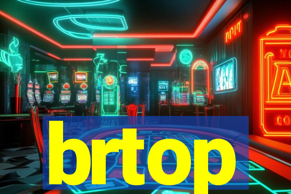 brtop