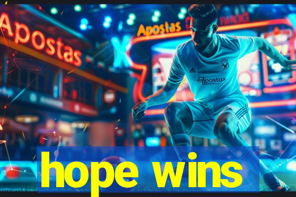 hope wins