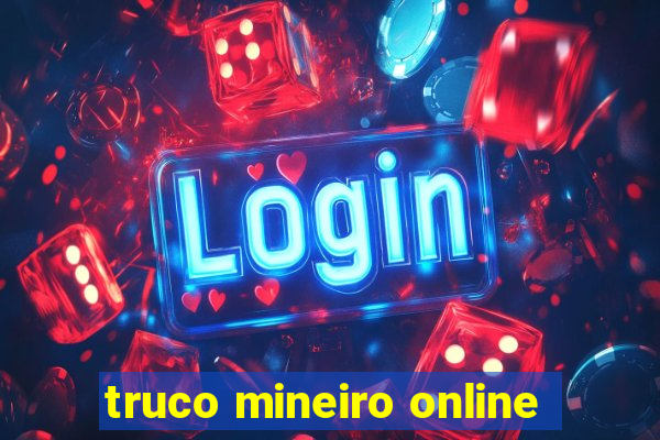 truco mineiro online