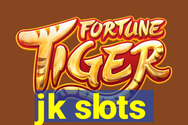 jk slots