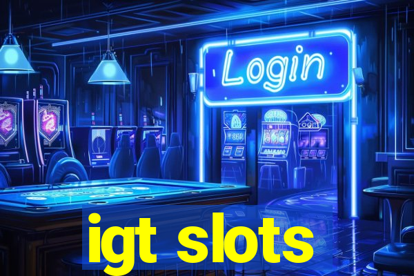 igt slots