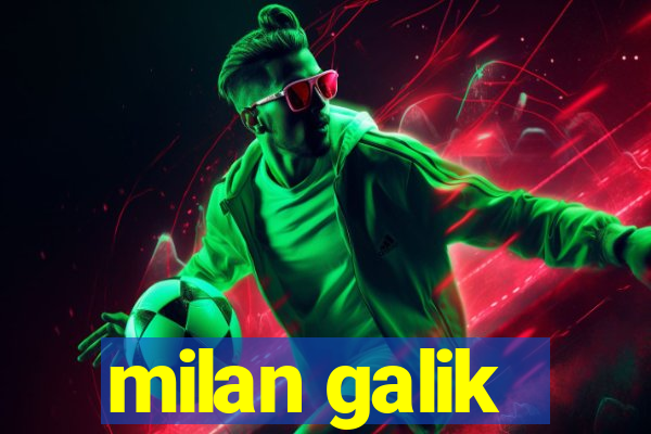 milan galik