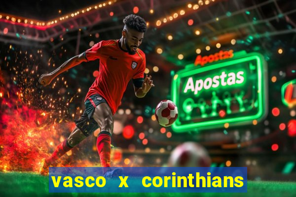 vasco x corinthians primeiro turno