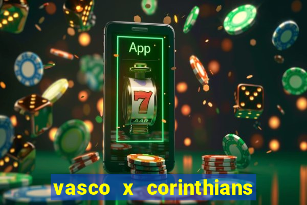 vasco x corinthians primeiro turno