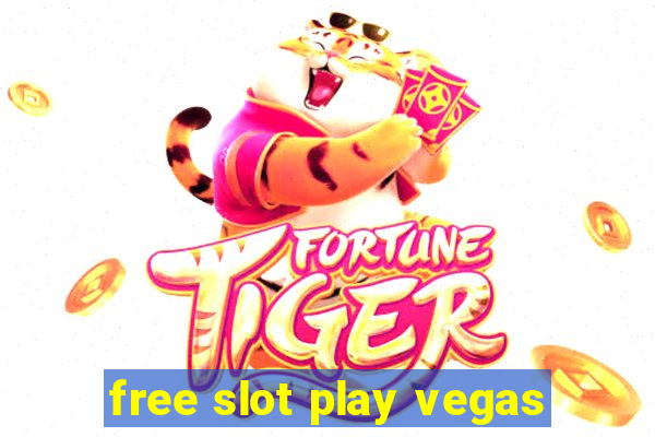 free slot play vegas