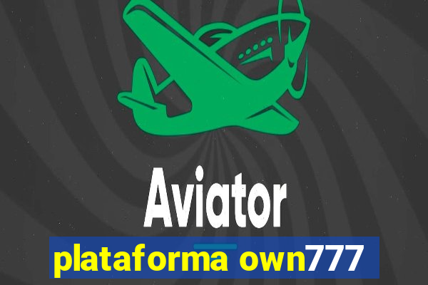 plataforma own777