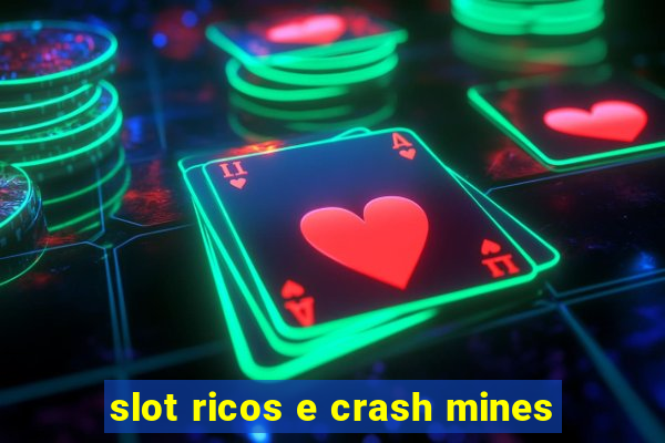 slot ricos e crash mines