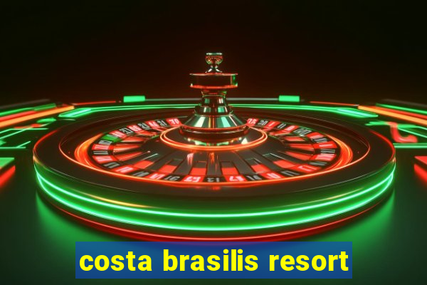 costa brasilis resort