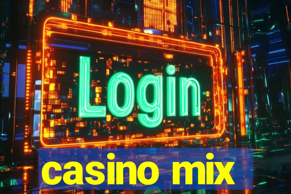 casino mix