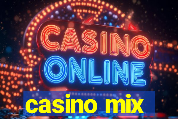 casino mix