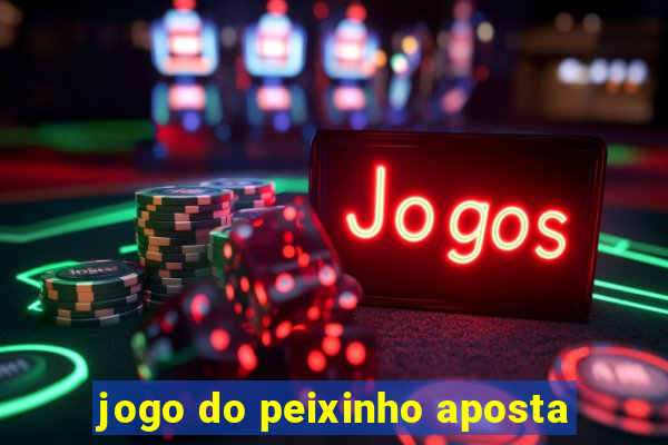 jogo do peixinho aposta