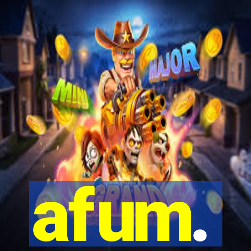 afum.