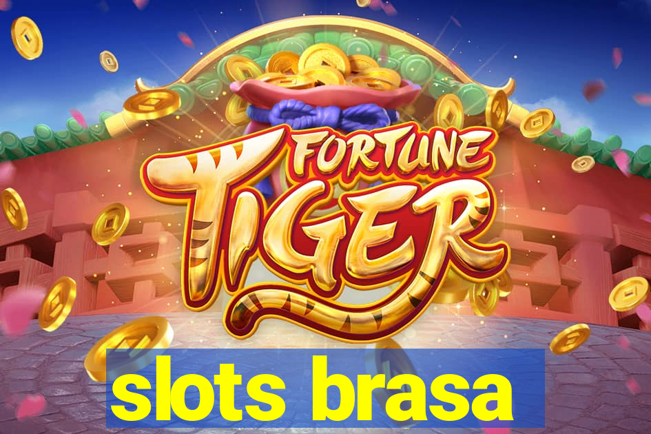 slots brasa