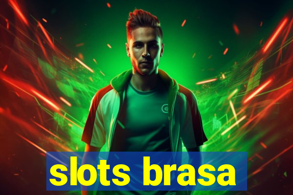 slots brasa